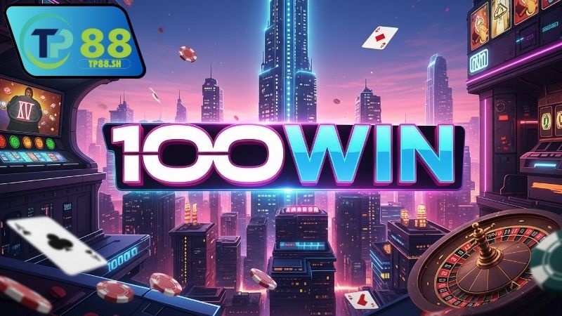 100win Nhà Cái Uy Tín Nổ Hũ Bắn Cá Casino 2 100win nhà cái uy tín nổ hũ bắn cá casino là gì?