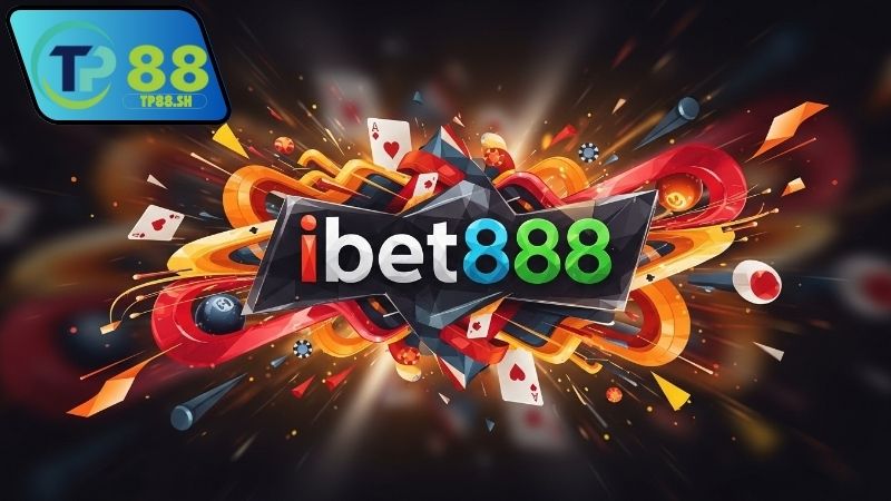 Nhà cái IBET888 – Cá cược uy tín, thưởng cực khủng 8 nha-cai-ibet888