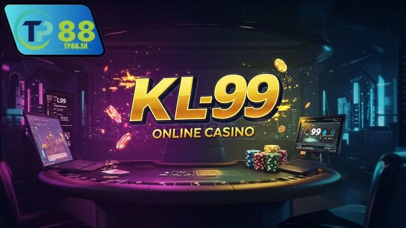 Ưu điểm nổi bật đầy sức lôi cuốn của nhà cái KL99