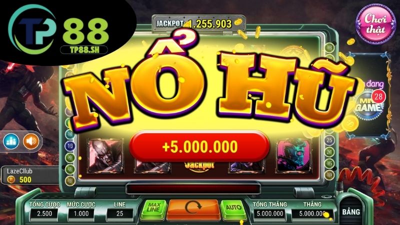Nổ hũ TP88 - Quay hũ cực đã trúng thưởng siêu to 1 no-hu-tp88